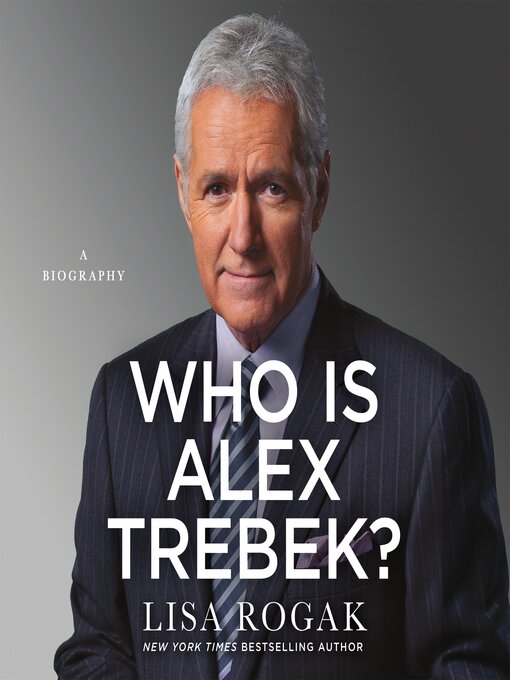 Title details for Who Is Alex Trebek? by Lisa Rogak - Available